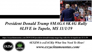 EXZM Trump MAGA Rally 11 1 2019