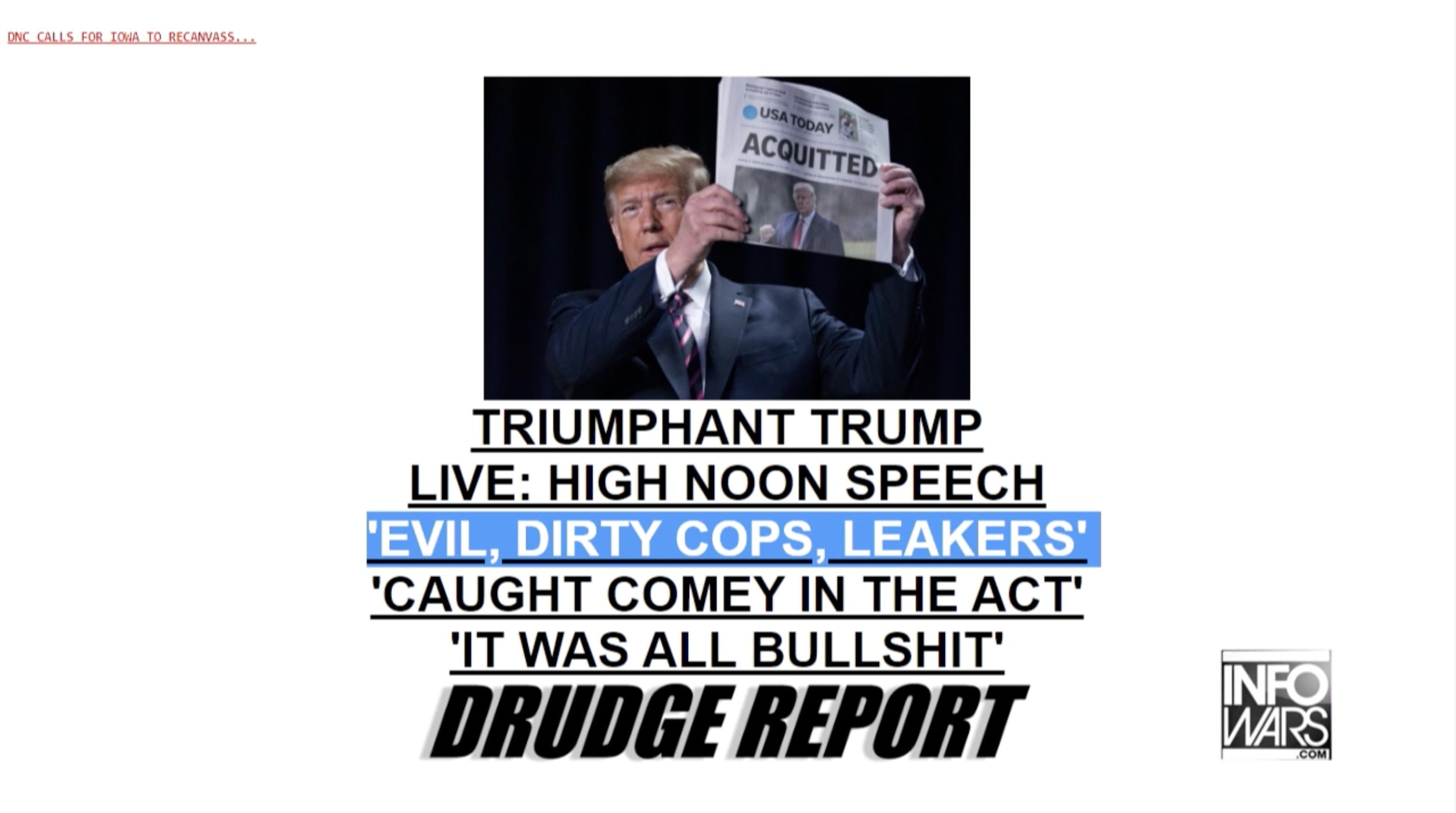 Trump aquitted Infowars Drudge 2 6 2020