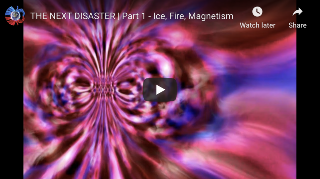 Suspicious Observers Post THE NEXT DISASTER Part 1 Ice, Fire, Magnetism EXZM Zack Mount December 25th 2020