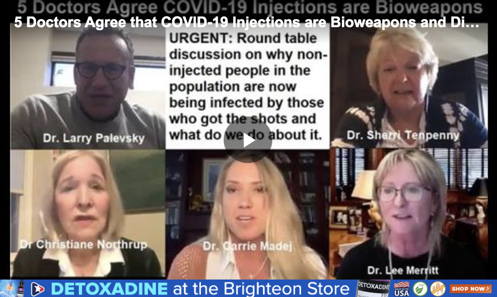 5 Doctors Agree that COVID-19 Injections are Bioweapons EXZM Zack Mount July 10th 2021