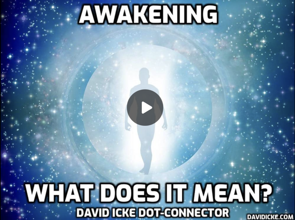 Awakening What Does It Mean David Icke Dot Connector Videocast EXZM Zack Mount July 16th 2021