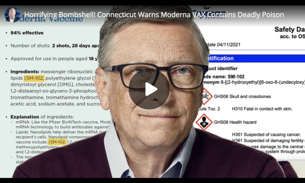 Horrifying Bombshell Connecticut Warns Moderna VAX Contains Deadly Poison EXZM Zack Mount May 19th 2021