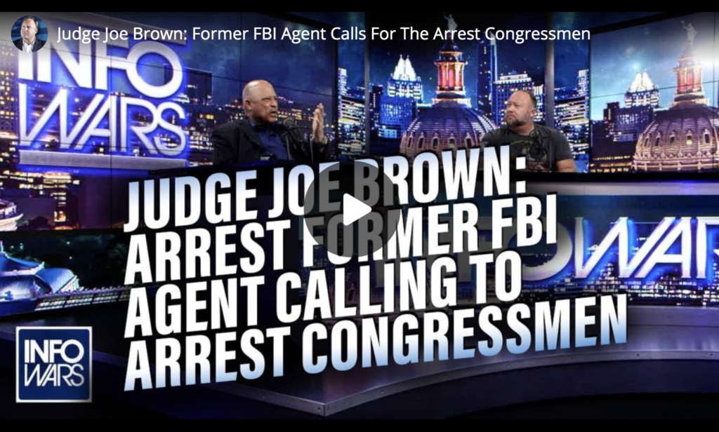 Judge Joe Brown Former FBI Agent Calls For The Arrest Congressmen EXZM Zack Mount June 9th 2021