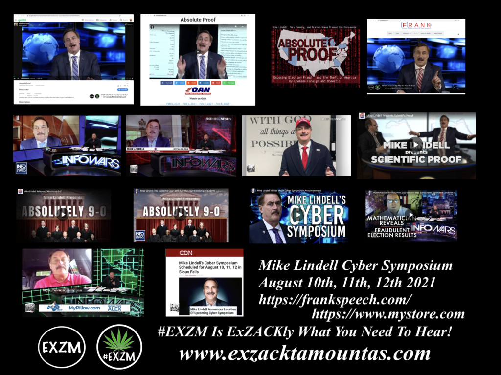 Mike Lindell Cyber Symposium August 10th, 11th, 12th 2021 Proves Election Fraud July 20th 2021