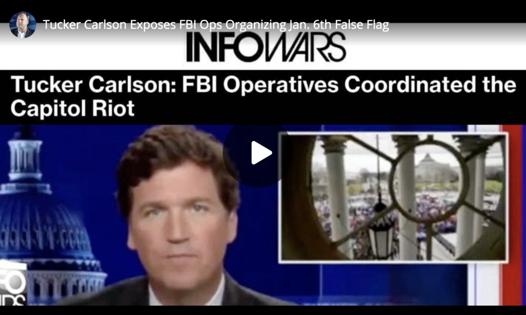 Tucker Carlson Exposes FBI Ops Organizing Jan 6th False Flag EXZM Zack Mount June 16th 2021