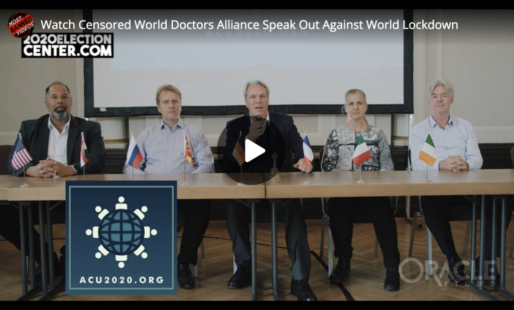 Watch Censored World Doctors Alliance Speak Out Against World Lockdown EXZM Zack Mount October 16th 2020