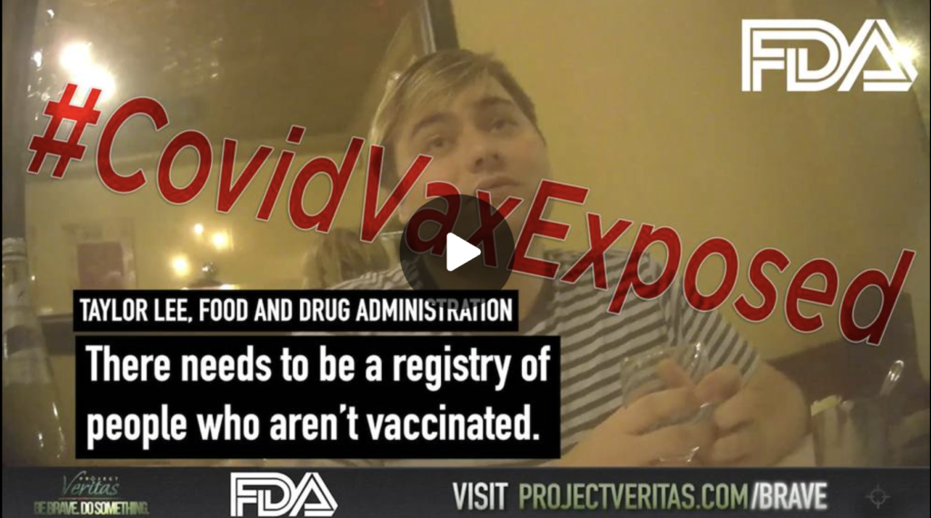 Censored FDA Official Blow Dart African Americans and Wants Nazi Germany Registry for Unvaccinated Part 2 Project Veritas EXZM Zack Mount September 23rd 2021