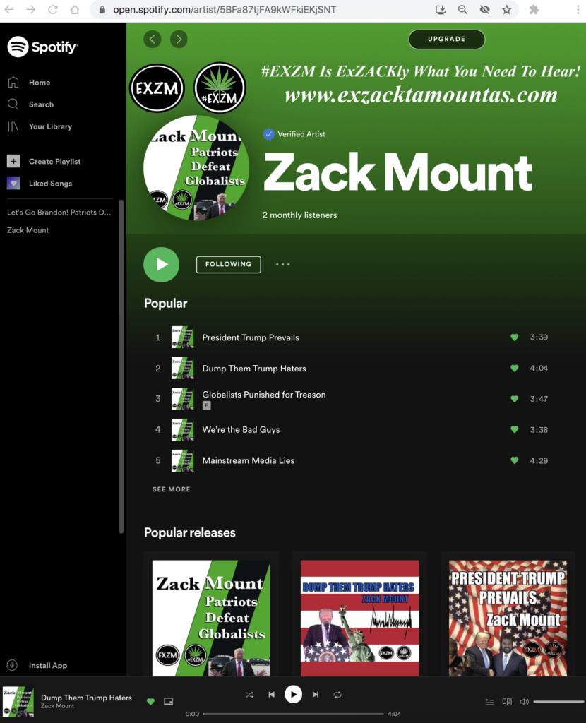 Listen To And Download My Full Music Album Patriots Defeat Globalists By Zack Mount On SPOTIFY EXZM November 13th 2021 1