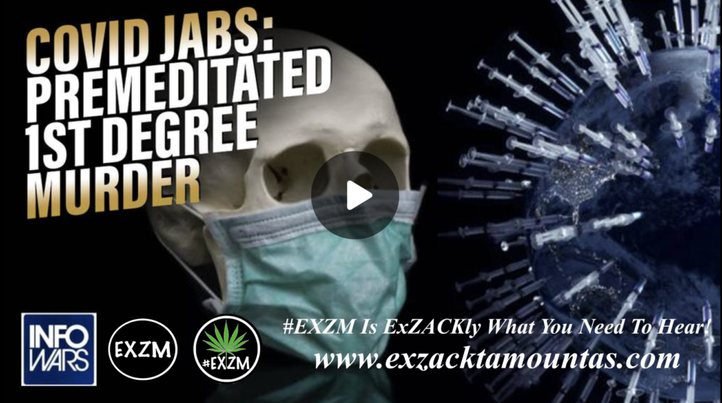 POWERFUL INTERVIEW COVID Jabs are Premeditated First Degree Murder says Dr Zelenko EXZM Zack Mount November 8th 2021 copy