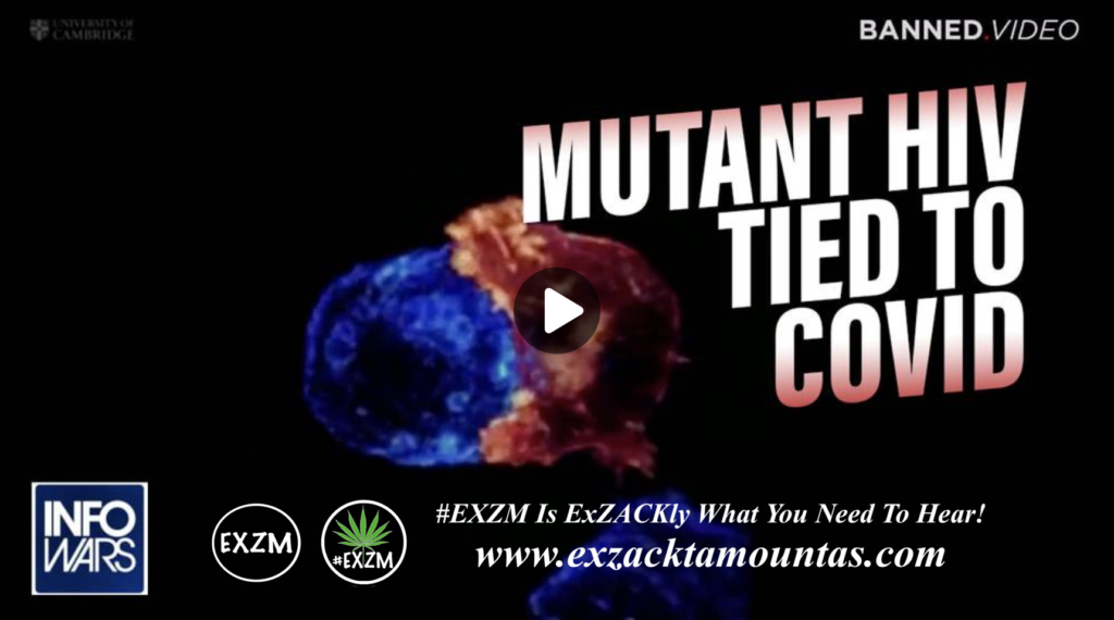 EMERGENCY REPORT New Deadly Strain of HIV Tied to Fauci Bioweapon Program EXZM Zack Mount February 4th 2022
