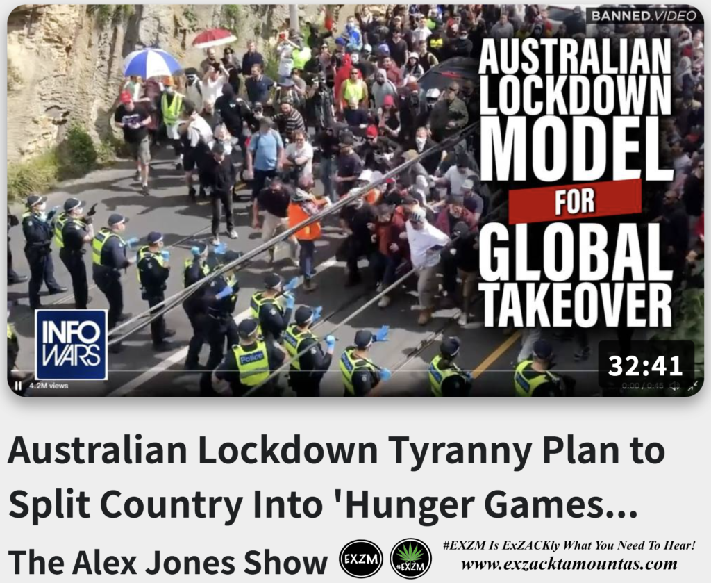 Australian Lockdown Tyranny Plan to Split Country Into Hunger Games Districts Exposed as Model for Global Takeover Alex Jones Infowars EXZM exZACKtaMOUNTas Zack Mount August 18th 2022