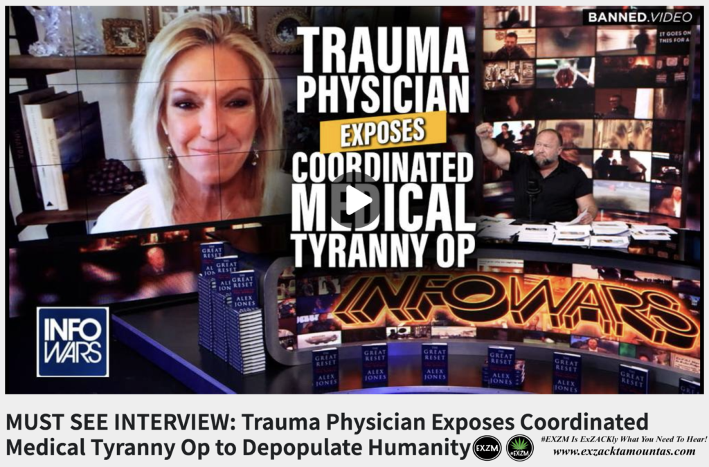 MUST SEE INTERVIEW Trauma Physician Dr Kelly Victory Exposes Coordinated Medical Tyranny Op Depopulate Humanity EXZM exZACKtaMOUNTas Zack Mount August 23rd 2022