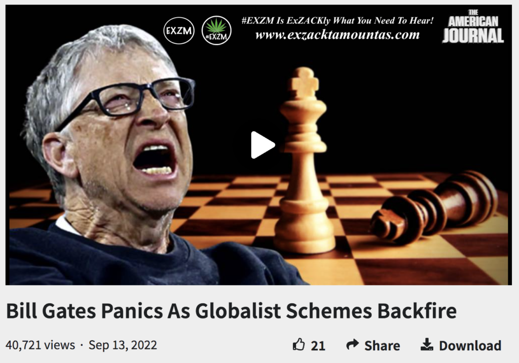 Bill Gates Panics As Globalist Schemes Backfire The Great Reset Book Infowars EXZM exZACKtaMOUNTas Zack Mount September 13th 2022