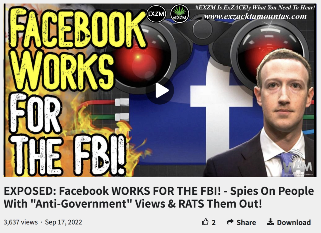 EXPOSED Facebook WORKS FOR THE FBI Spies On People With AntiGovernment Views RATS Them Out The Great Reset Book Alex Jones Infowars EXZM exZACKtaMOUNTas Zack Mount September 17th 2022