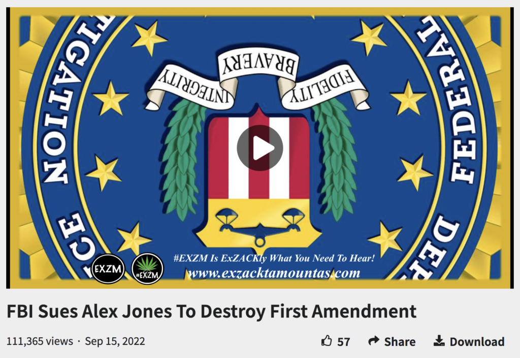 FBI Sues Alex Jones To Destroy First Amendment The Great Reset Book Alex Jones Infowars EXZM exZACKtaMOUNTas Zack Mount September 15th 2022