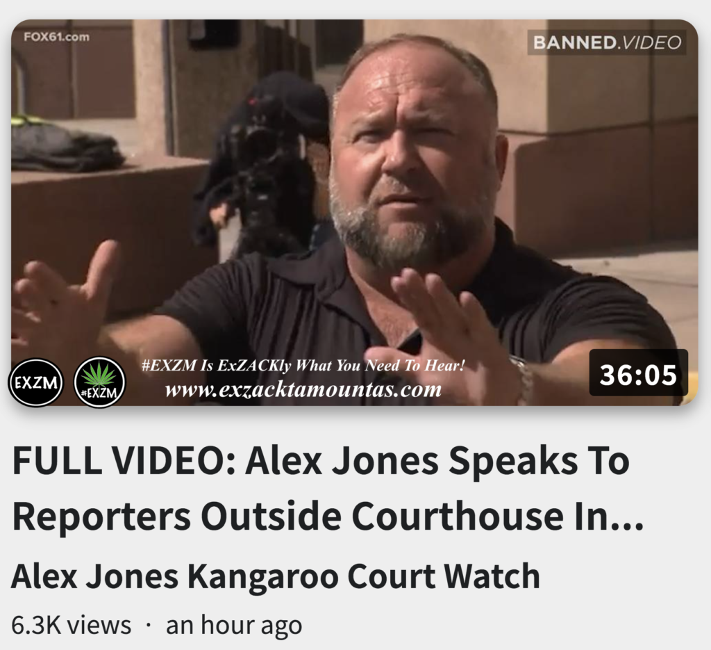 FULL VIDEO Alex Jones Speaks Reporters Outside Courthouse Connecticut The Great Reset Book EXZM exZACKtaMOUNTas Zack Mount September 21st 2022