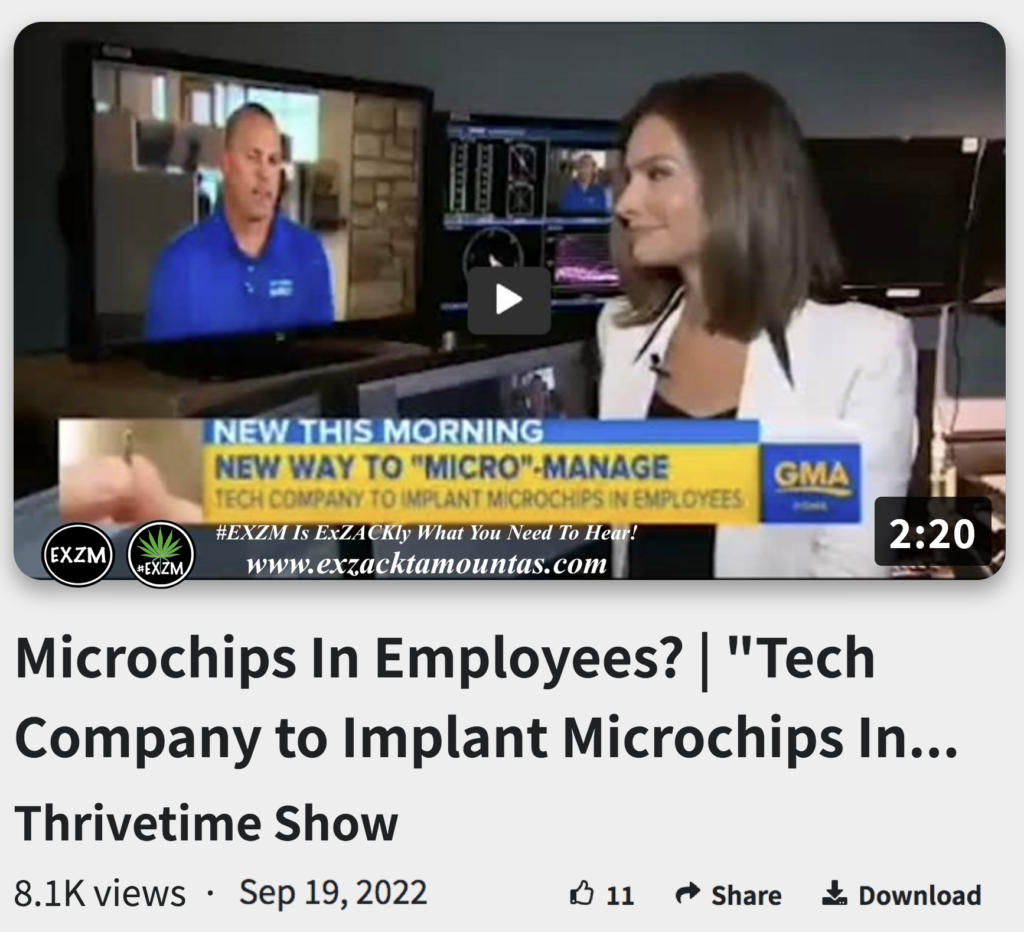 Microchips In Employees Tech Company Implant Microchips Internet of People The Great Reset Book EXZM exZACKtaMOUNTas Zack Mount September 19th 2022