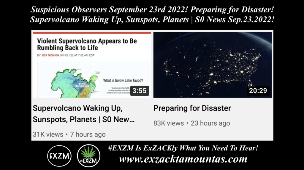Suspicious Observers News Preparing For Disaster Galactic Current Sheet Magnetic Pole Shift The Great Reset Alex Jones Infowars EXZM exZACKtaMOUNTas Zack Mount September 22nd 23rd 2022
