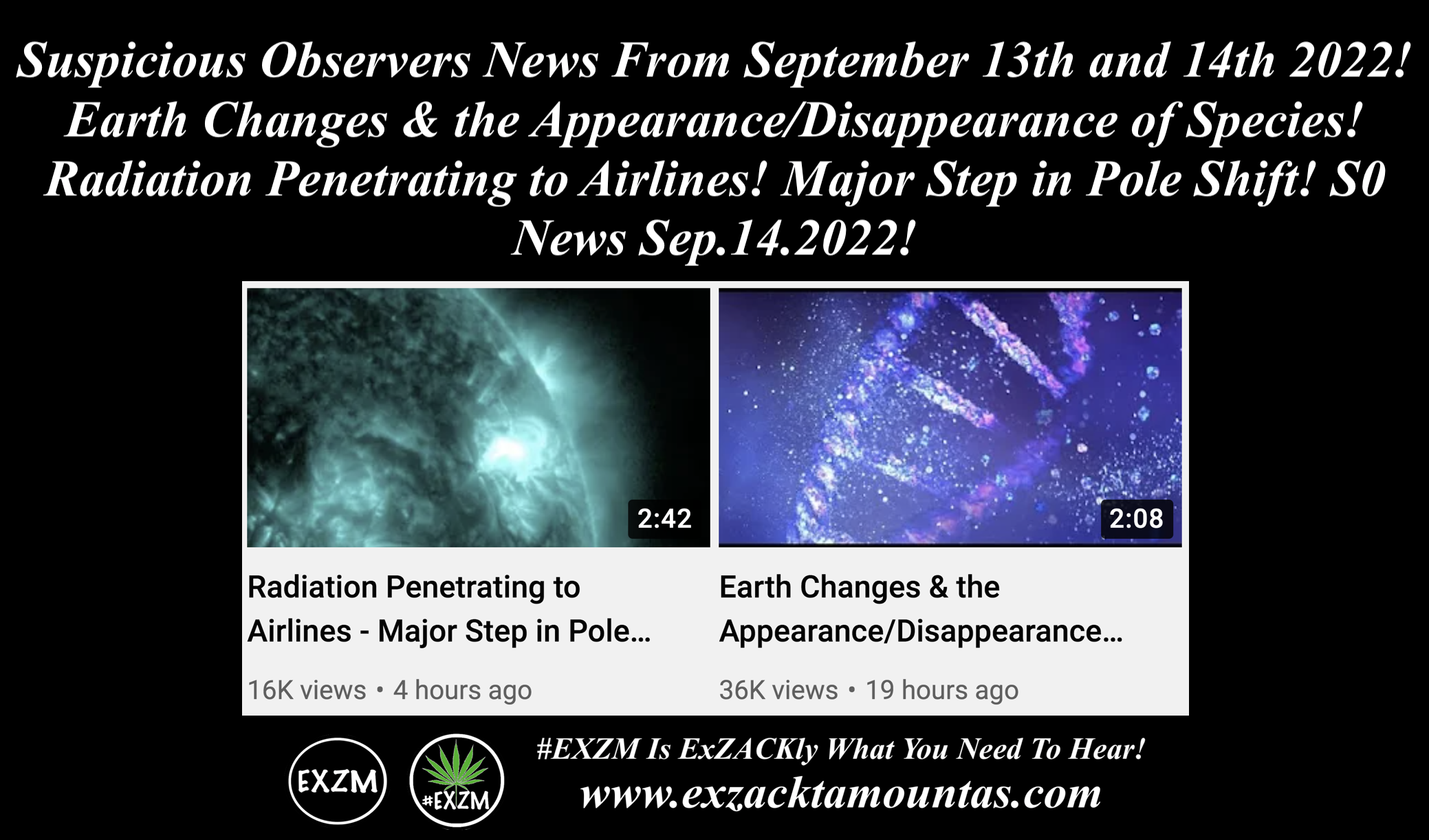 Suspicious Observers News September 13th 14th 2022 Magnetic Pole Shift The Great Reset Alex Jones Infowars EXZM exZACKtaMOUNTas Zack Mount September 14th 2022