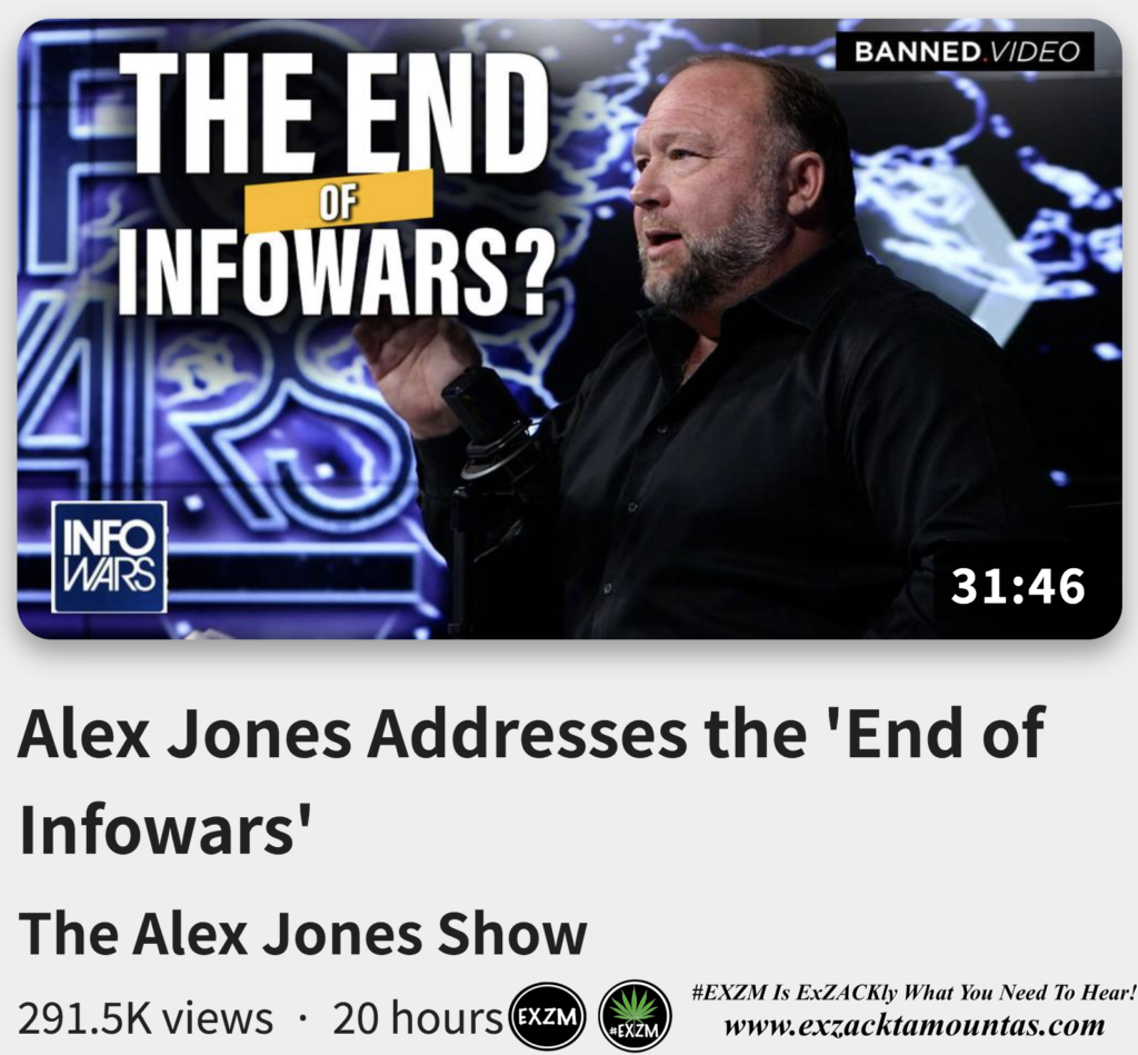 Alex Jones Addresses the End of Infowars EXZM exZACKtaMOUNTas Zack Mount October 13th 2022