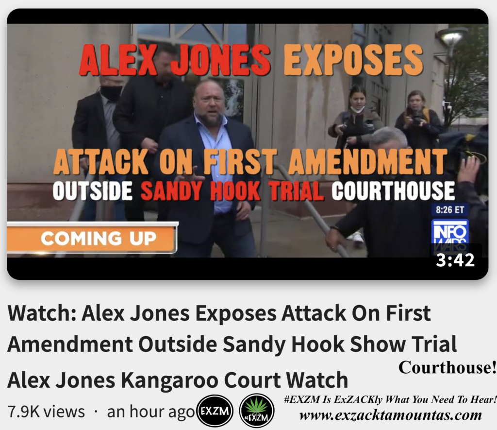 Alex Jones Exposes Attack On First Amendment Outside Sandy Hook Show Trial Courthouse Infowars The Great Reset Book EXZM exZACKtaMOUNTas Zack Mount October 4th 2022