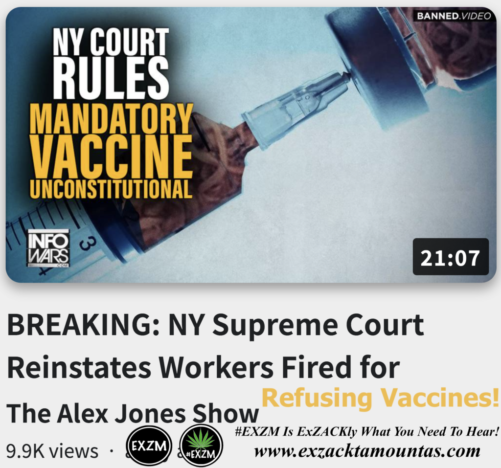 BREAKING NY Supreme Court Reinstates Workers Fired for Refusing Vaccines Alex Jones Infowars The Great Reset Book EXZM exZACKtaMOUNTas Zack Mount October 27th 2022