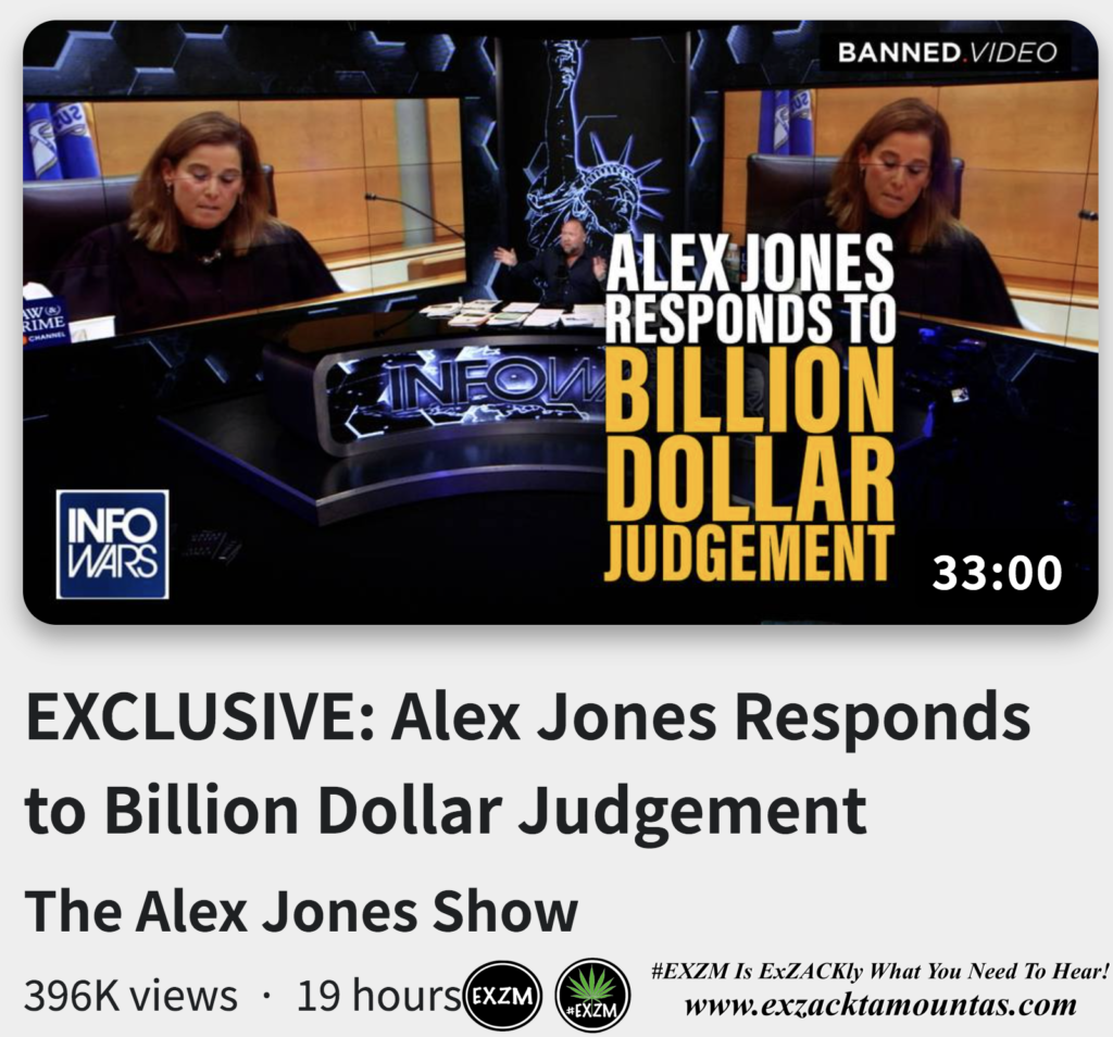 EXCLUSIVE Alex Jones Responds to Billion Dollar Judgement Infowars EXZM exZACKtaMOUNTas Zack Mount October 12th 2022