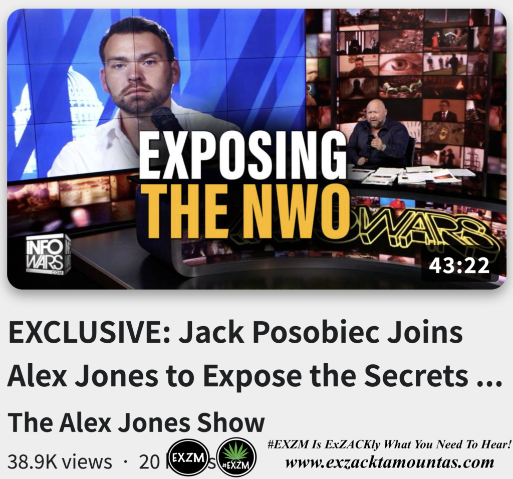 EXCLUSIVE Jack Posobiec Expose Secrets of NWO Alex Jones Infowars The Great Reset Book EXZM exZACKtaMOUNTas Zack Mount October 19th 2022