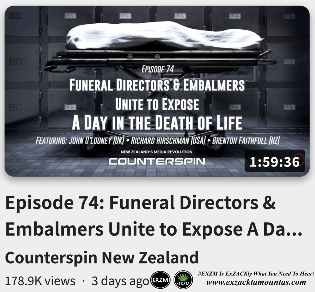 Episode 74 Funeral Directors Embalmers Unite Expose Alex Jones Infowars EXZM exZACKtaMOUNTas Zack Mount October 8th 2022