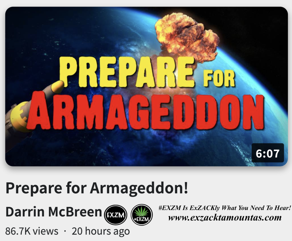 Prepare for Armageddon Alex Jones Infowars EXZM exZACKtaMOUNTas Zack Mount October 7th 2022