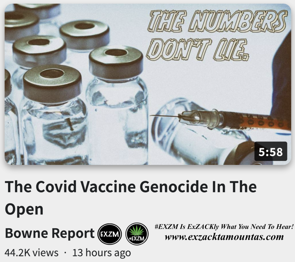 The Covid Vaccine Genocide In The Open Alex Jones Infowars The Great Reset Book EXZM exZACKtaMOUNTas Zack Mount October 5th 2022