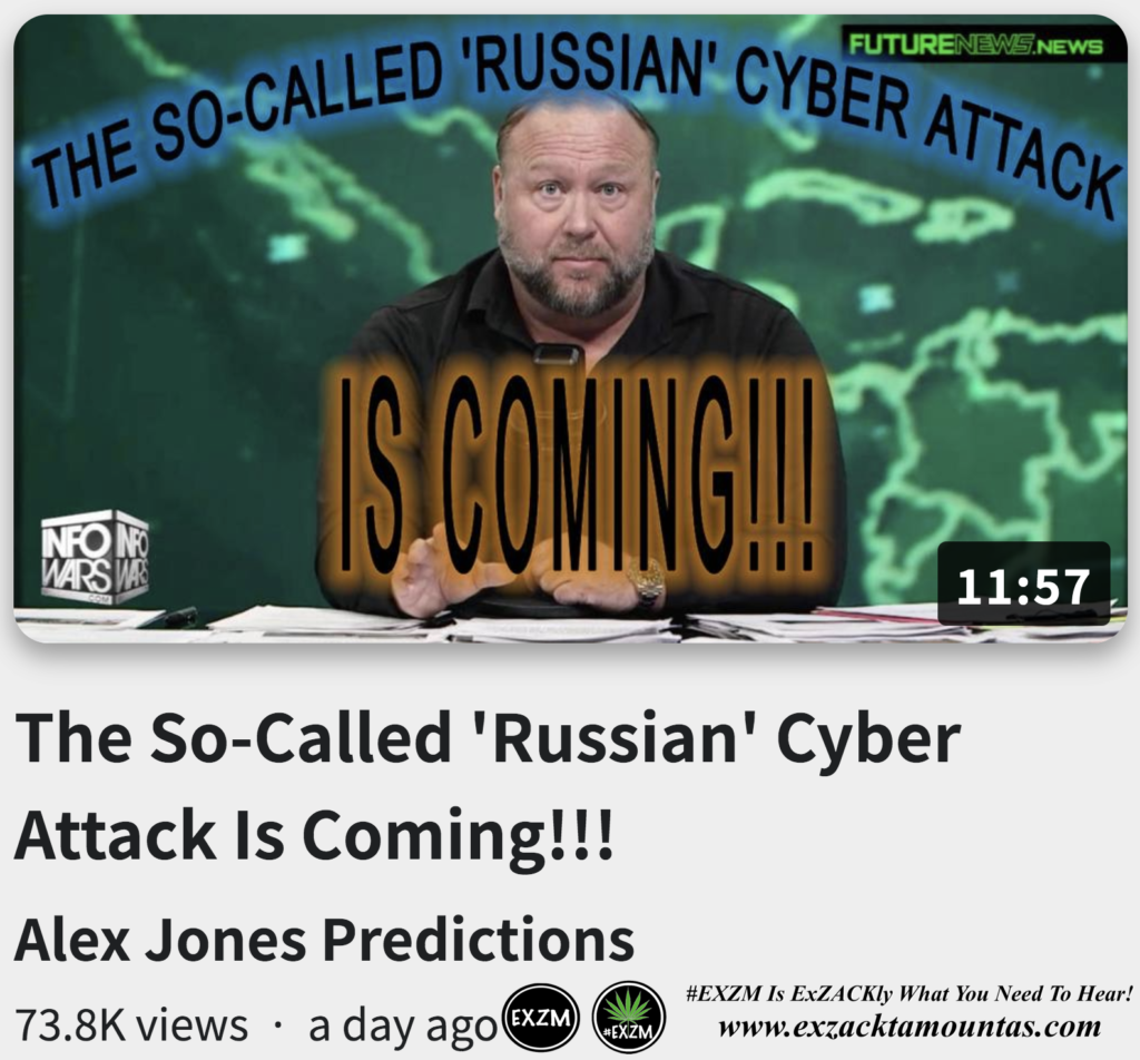 The So Called Russian Cyber Attack Is Coming Alex Jones Infowars EXZM exZACKtaMOUNTas Zack Mount October 10th 2022