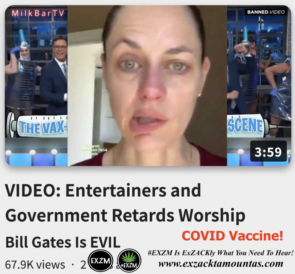 VIDEO Entertainers and Government Retards Worship COVID Vaccine Alex Jones Infowars The Great Reset Book EXZM exZACKtaMOUNTas Zack Mount October 24th 2022
