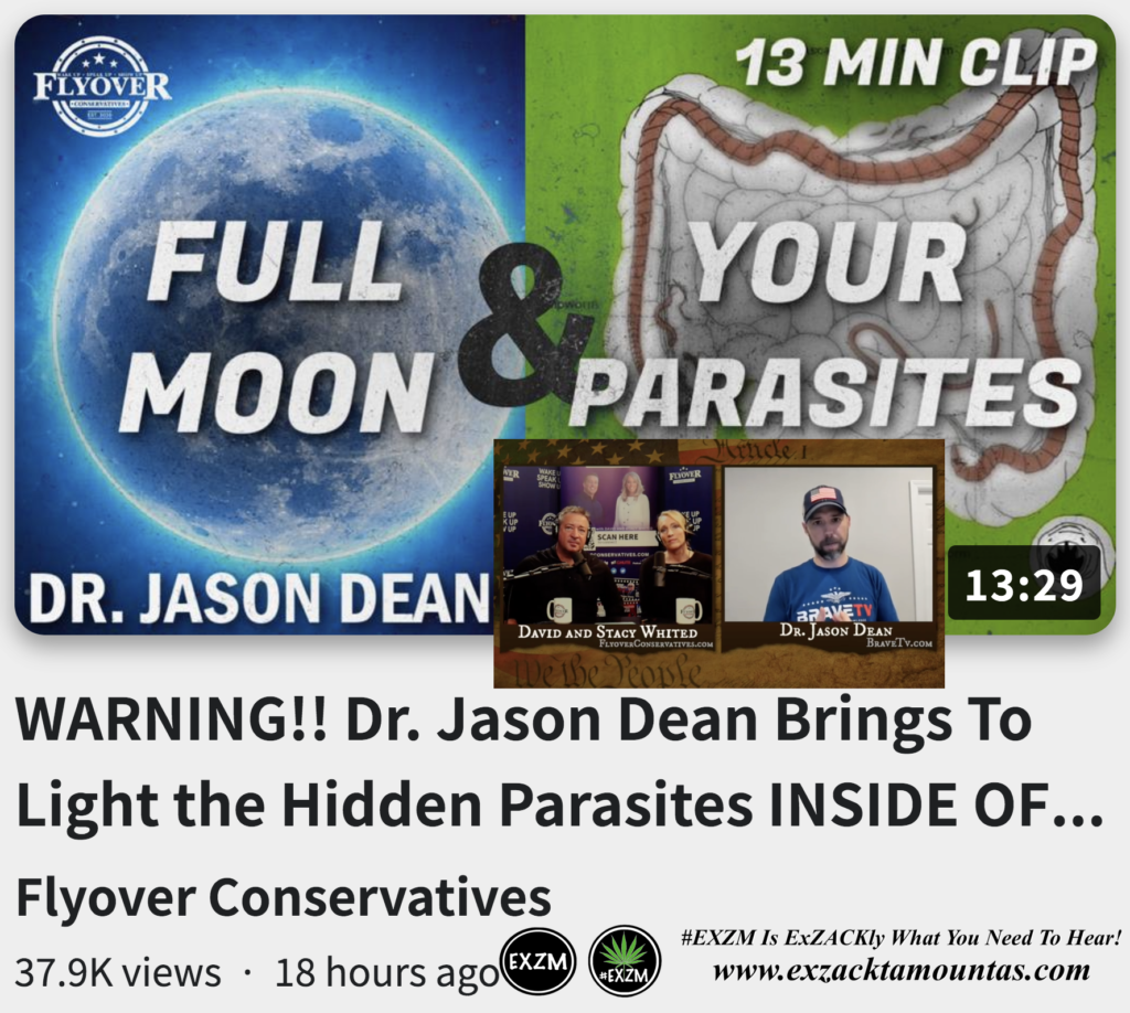 WARNING Dr Jason Dean Brings To Light the Hidden Parasites INSIDE OF YOU Flyover Conservatives Alex Jones Infowars EXZM exZACKtaMOUNTas Zack Mount October 2nd 2022