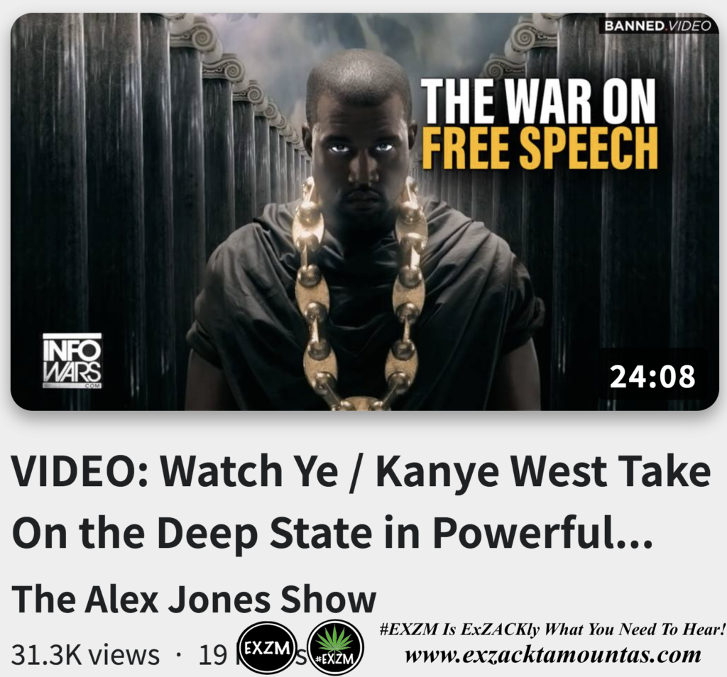 Ye Kanye West Take On the Deep State in Powerful Statement Alex Jones Infowars The Great Reset Book EXZM exZACKtaMOUNTas Zack Mount October 19th 2022