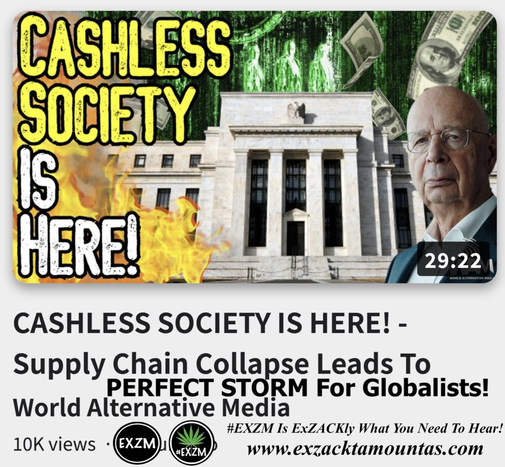CASHLESS SOCIETY IS HERE Supply Chain Collapse PERFECT STORM For Globalists Alex Jones Infowars The Great Reset EXZM exZACKtaMOUNTas Zack Mount November 18th 2022