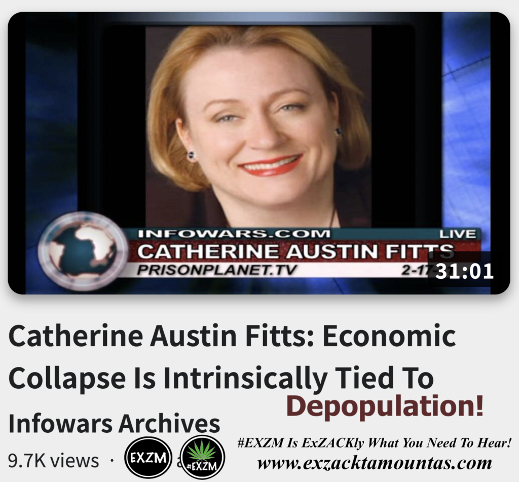 Catherine Austin Fitts Economic Collapse Is Intrinsically Tied To Depopulation Alex Jones Infowars The Great Reset EXZM exZACKtaMOUNTas Zack Mount November 23rd 2022