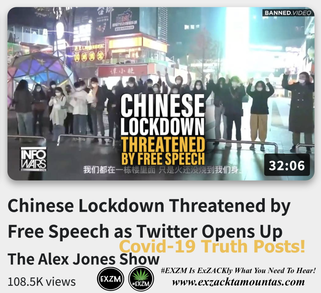Chinese Lockdown Threatened by Free Speech as Twitter Opens Up Covid19 Truth Posts Alex Jones Infowars The Great Reset EXZM exZACKtaMOUNTas Zack Mount November 29th 2022
