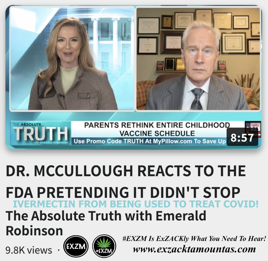 DR MCCULLOUGH REACTS TO FDA STOP IVERMECTIN FROM BEING USED TO TREAT COVID Alex Jones Infowars The Great Reset EXZM exZACKtaMOUNTas Zack Mount November 22nd 2022