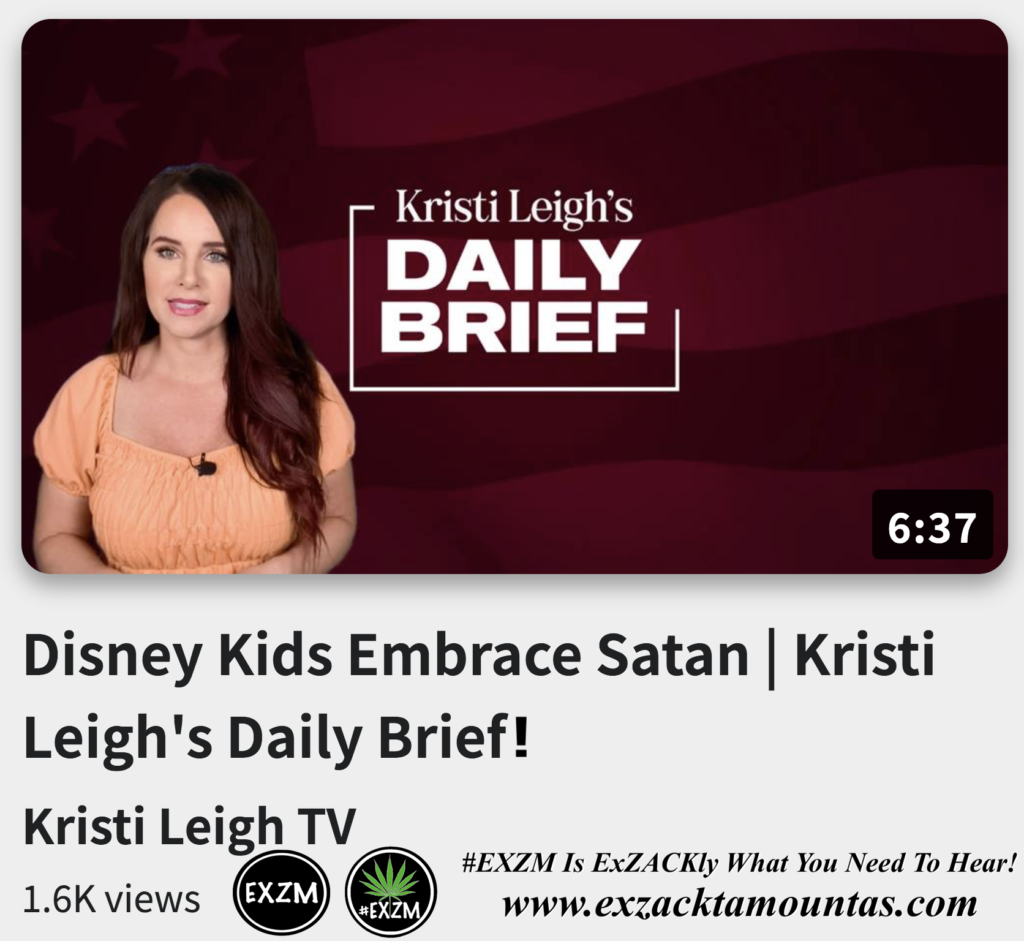 Disney Kids Embrace Satan Kristi Leigh s Daily Brief Alex Jones Infowars The Great Reset EXZM exZACKtaMOUNTas Zack Mount November 29th 2022