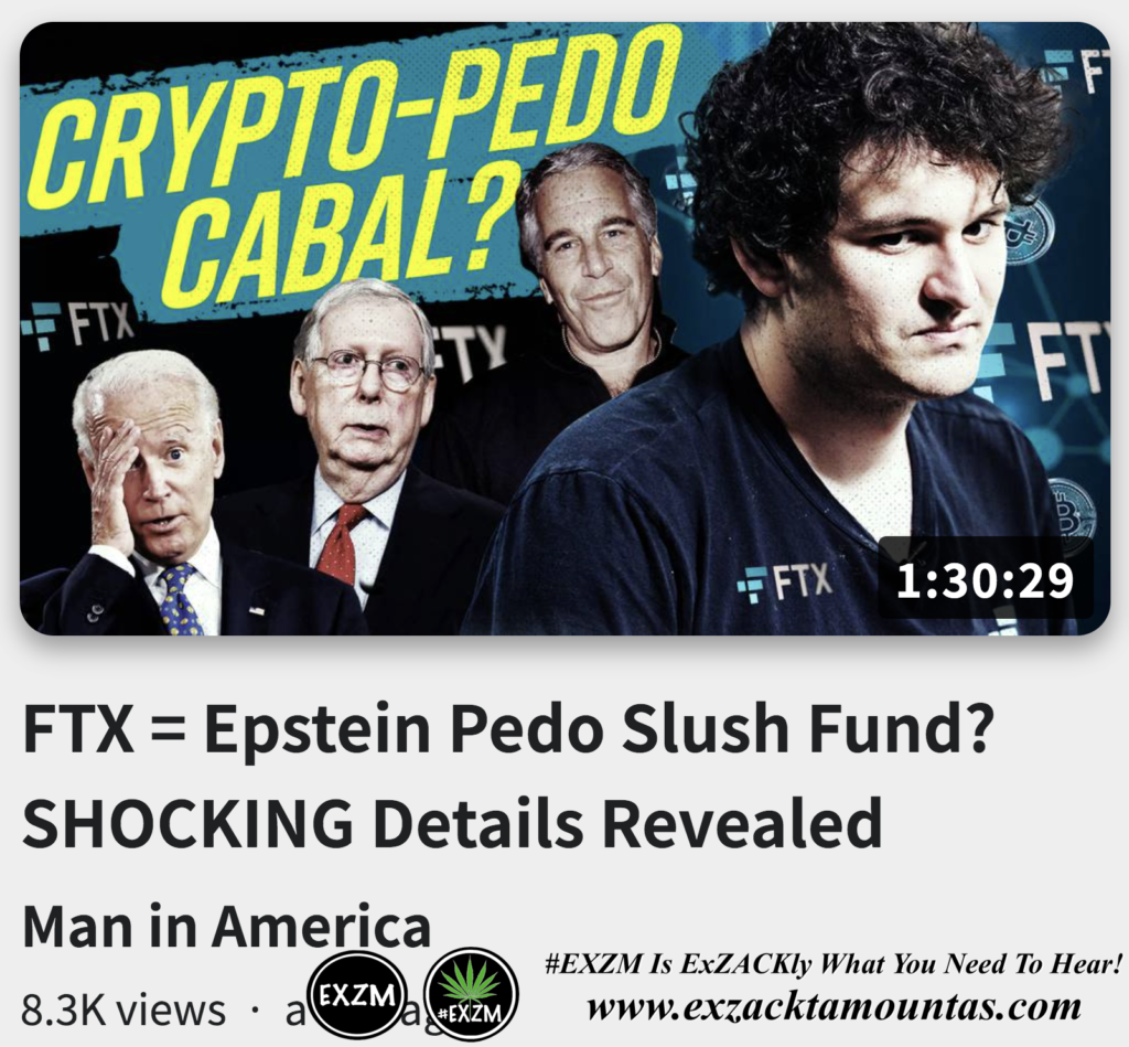 FTX Epstein Pedo Slush Fund SHOCKING Details Revealed Alex Jones Infowars The Great Reset EXZM exZACKtaMOUNTas Zack Mount November 15th 2022
