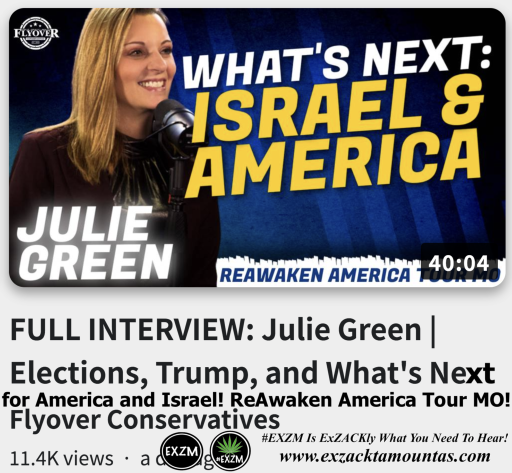 Julie Green Elections Trump What s Next for America Israel ReAwaken America Tour MO Alex Jones Infowars The Great Reset EXZM exZACKtaMOUNTas Zack Mount November 13th 2022