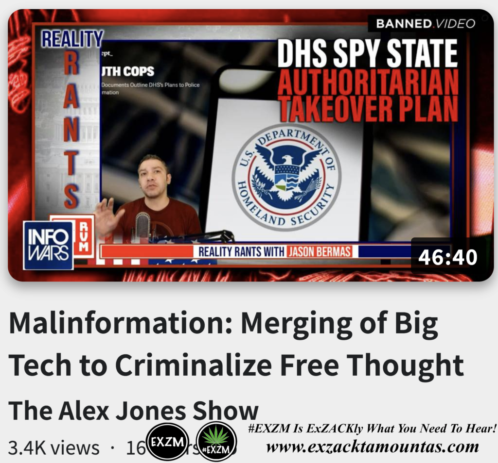 Malinformation Merging of Big Tech to Criminalize Free Thought Jason Bermas Alex Jones Infowars The Great Reset EXZM exZACKtaMOUNTas Zack Mount November 3rd 2022