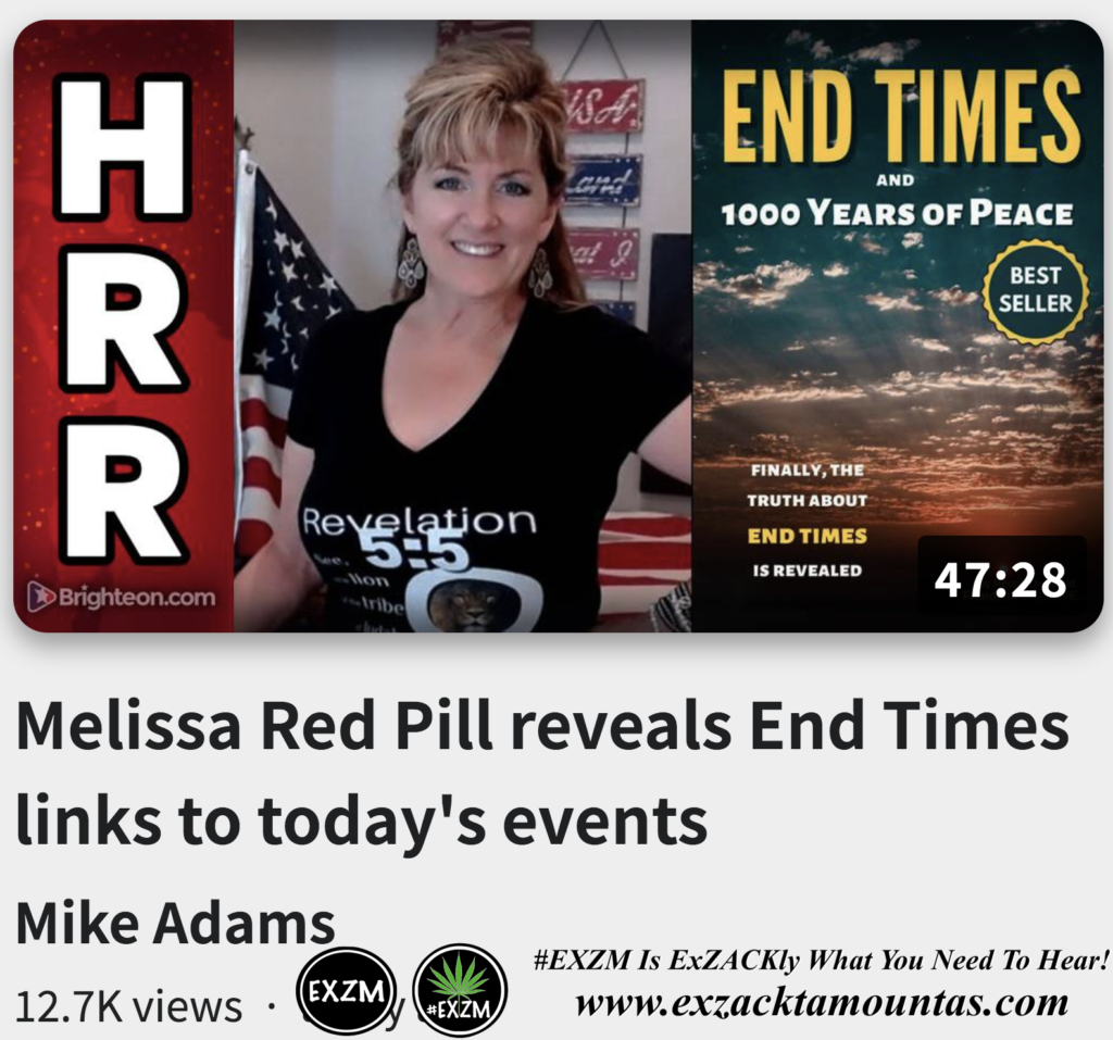 Melissa Red Pill reveals End Times links to todays events Alex Jones Infowars The Great Reset EXZM exZACKtaMOUNTas Zack Mount November 6th 2022