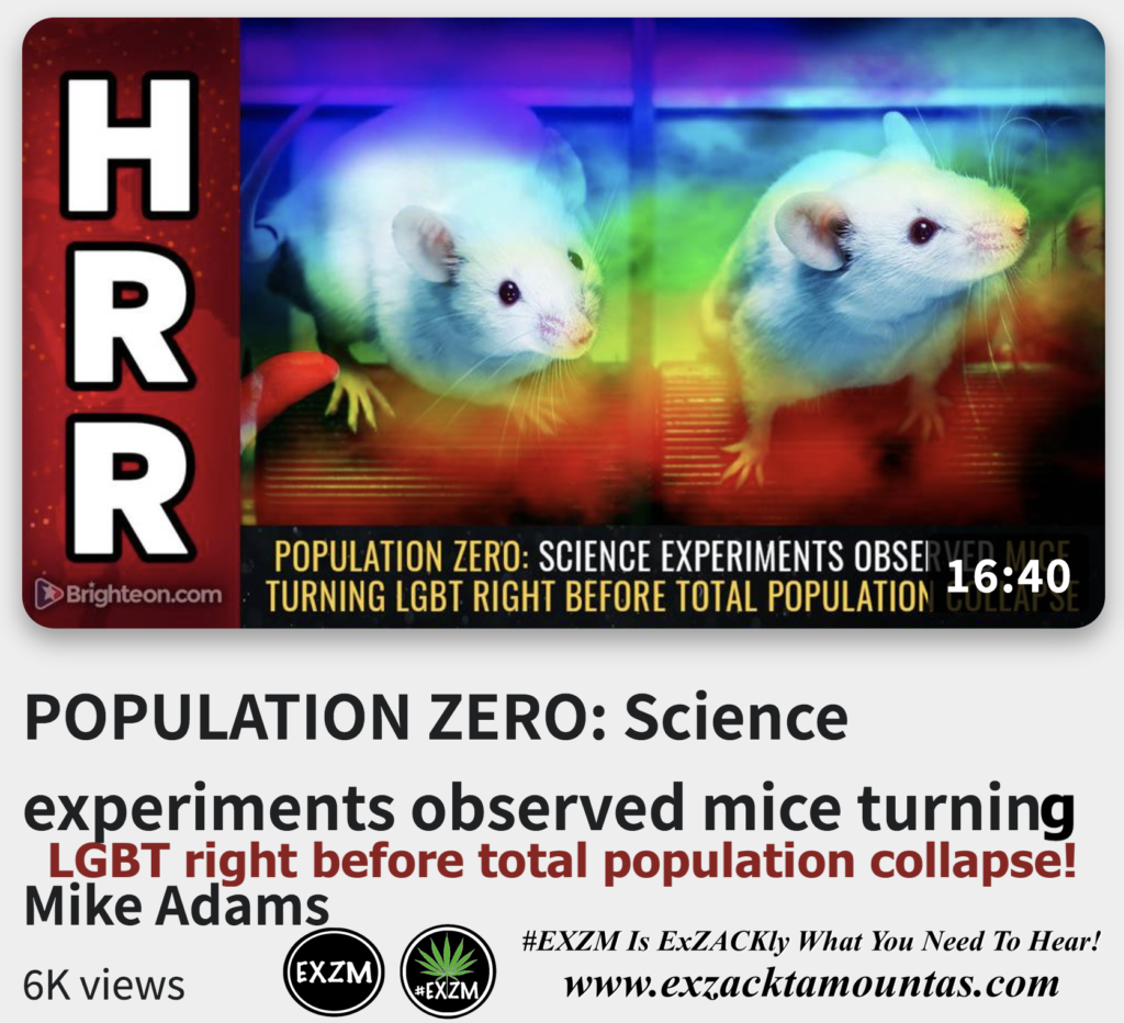 POPULATION ZERO Science experiments observed mice turning LGBT before total population collapse Alex Jones Infowars The Great Reset EXZM exZACKtaMOUNTas Zack Mount November 29th 2022