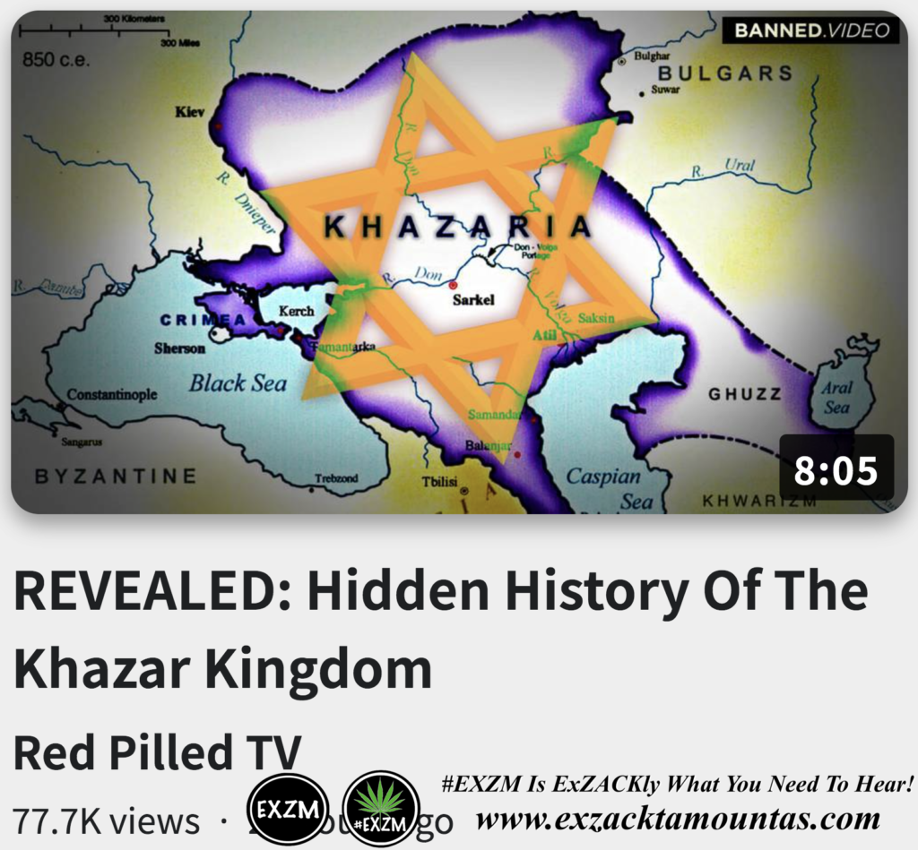 REVEALED Hidden History Of The Khazar Kingdom Alex Jones Infowars The Great Reset EXZM exZACKtaMOUNTas Zack Mount November 4th 2022