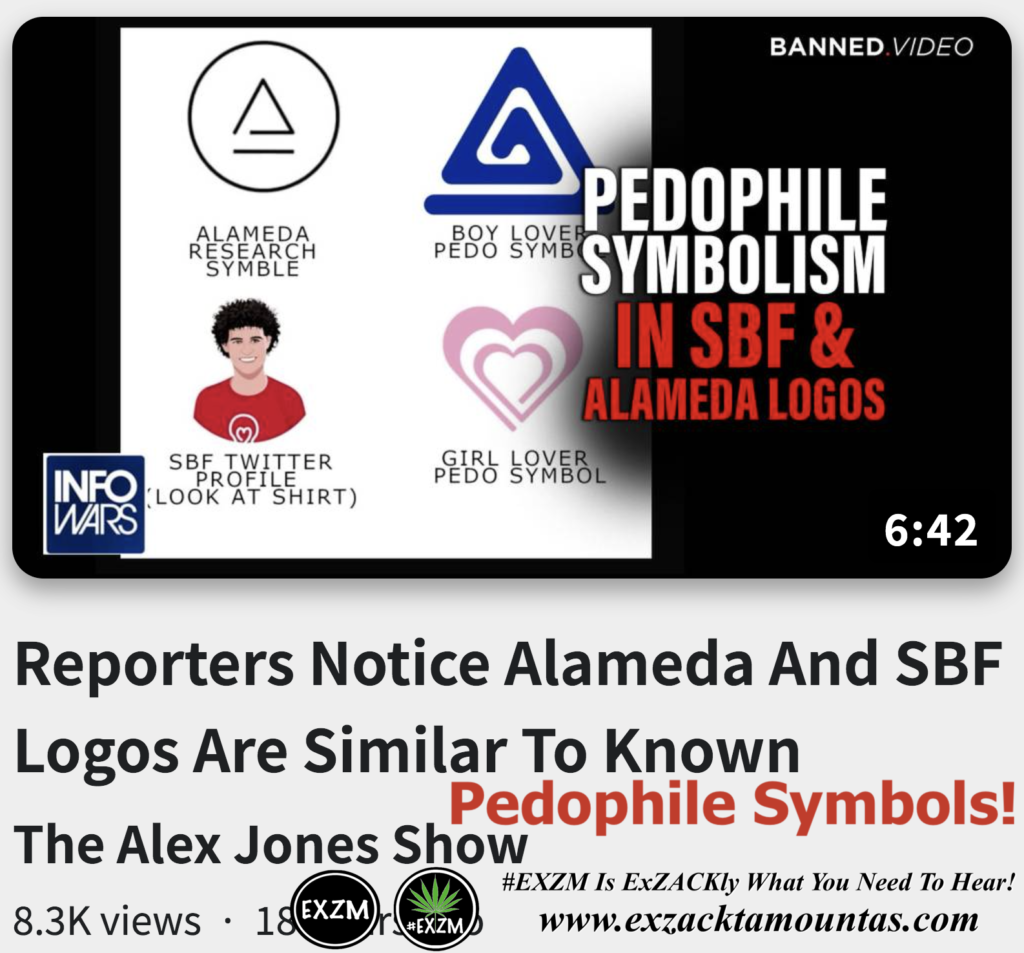 Reporters Notice Alameda SBF Logos Are Similar To Known Pedophile Symbols Alex Jones Infowars The Great Reset EXZM exZACKtaMOUNTas Zack Mount November 14th 2022