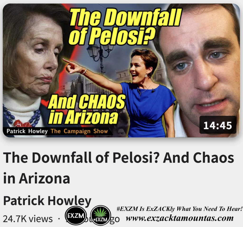 The Downfall of Pelosi And Chaos in Arizona Alex Jones Infowars The Great Reset EXZM exZACKtaMOUNTas Zack Mount November 9th 2022