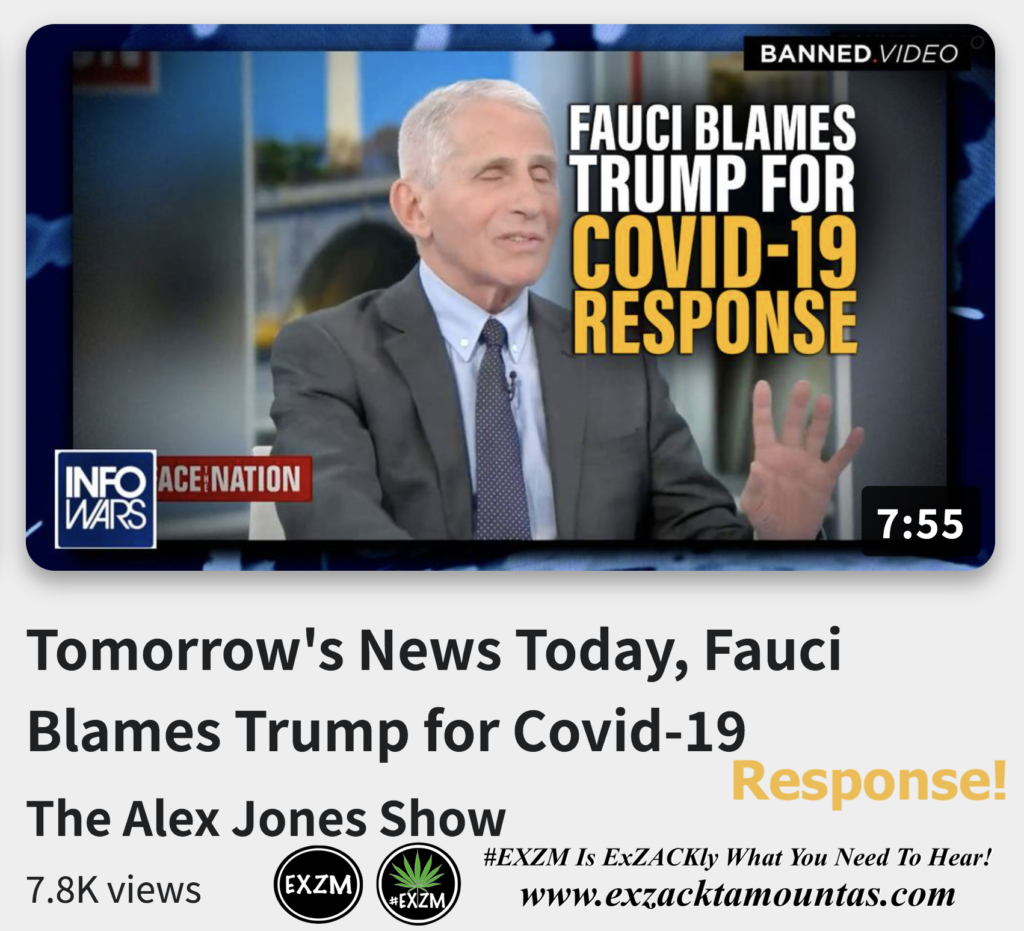 Tomorrow s News Today Fauci Blames Trump for Covid19 Response Alex Jones Infowars The Great Reset EXZM exZACKtaMOUNTas Zack Mount November 28th 2022