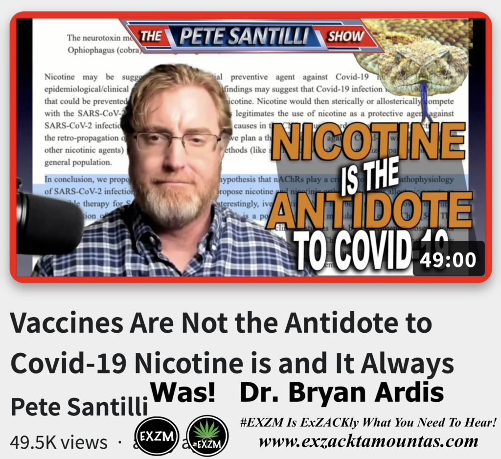 Vaccines Are Not the Antidote to Covid19 Nicotine is It Always Was Dr Bryan Ardis Alex Jones Infowars The Great Reset EXZM exZACKtaMOUNTas Zack Mount November 23rd 2022